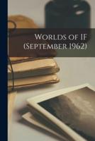 Worlds of IF (September 1962)