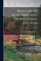 Bulletin of Academic and Professional Courses; 1936-37