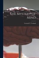 The Mystery of Mind