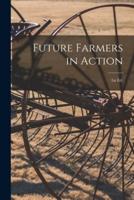 Future Farmers in Action; 1st Ed.