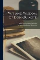 Wit and Wisdom of Don Quixote