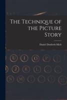 The Technique of the Picture Story