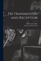 FM Transmission and Reception