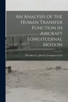 An Analysis of the Human Transfer Function in Aircraft Longitudinal Motion