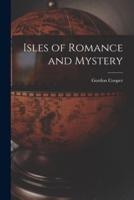 Isles of Romance and Mystery