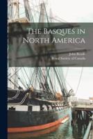 The Basques in North America [Microform]