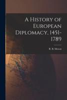 A History of European Diplomacy, 1451-1789