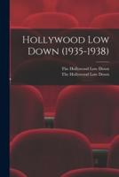 Hollywood Low Down (1935-1938)