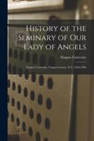 History of the Seminary of Our Lady of Angels