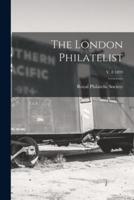 The London Philatelist; V. 8 1899