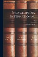 Encyclopedia International; 10
