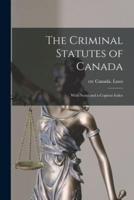 The Criminal Statutes of Canada [microform] : With Notes and a Copious Index