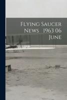 Flying Saucer News 1963 06 June