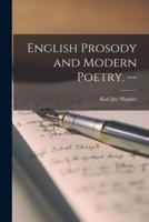 English Prosody and Modern Poetry. --