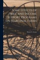 Some Effects of Price and Income Support Programs on Marginal Farms; 451