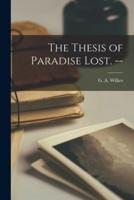 The Thesis of Paradise Lost. --