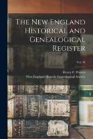 The New England Historical and Genealogical Register; vol. 40