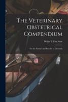 The Veterinary Obstetrical Compendium