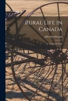 Rural Life in Canada [Microform]