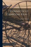 Connecticut Charcoal Kiln /