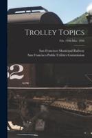 Trolley Topics; Feb. 1946-Mar. 1950