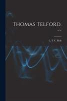 Thomas Telford. --