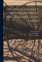 Drainage-Salinity Investigation of the Tulelake Lease Lands; B0779