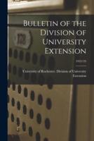 Bulletin of the Division of University Extension; 1922/23