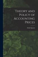 Theory and Policy of Accounting Prices
