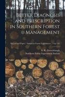 Better Diagnosis and Prescription in Southern Forest Management; No.145