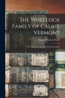 The Wheelock Family of Calais, Vermont