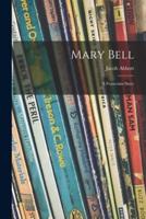 Mary Bell; a Franconia Story