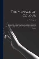The Menace of Colour