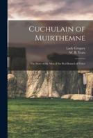 Cuchulain of Muirthemne