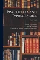 Pimelodella and Typhlobagrus; Vol. 7 No. 4