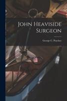 John Heaviside Surgeon
