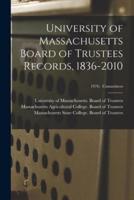 University of Massachusetts Board of Trustees Records, 1836-2010; 1976