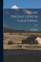 Prune Production in California; E180