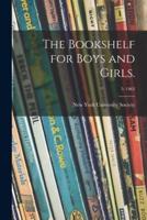 The Bookshelf for Boys and Girls.; 5