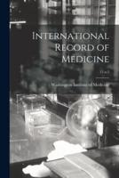 International Record of Medicine; 12 N.5