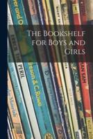 The Bookshelf for Boys and Girls