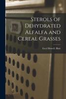 Sterols of Dehydrated Alfalfa and Cereal Grasses