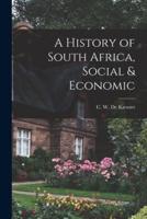 A History of South Africa, Social & Economic
