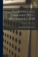 Clarion Call, January 1923 - December 1, 1929; Vol. 1, No. 1 - Vol. 7, No. 1