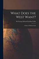 What Does the West Want?