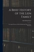 A Brief History of the Lien Family