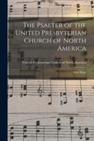 The Psalter of the United Presbyterian Church of North America