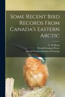 Some Recent Bird Records From Canada's Eastern Arctic