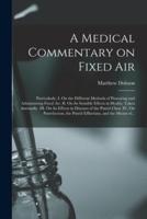 A Medical Commentary on Fixed Air