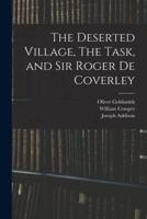 The Deserted Village, The Task, and Sir Roger De Coverley